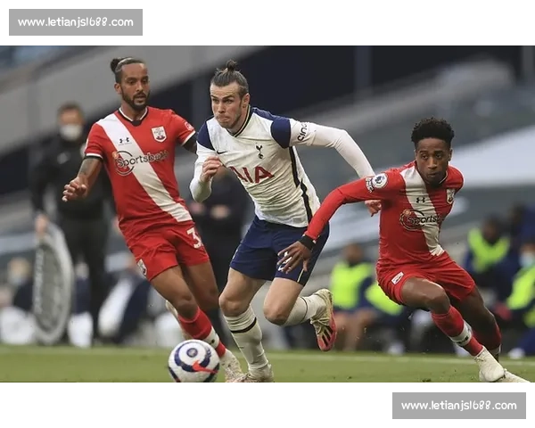 南安普顿主场迎战热刺 双方力争三分激烈对决一触即发